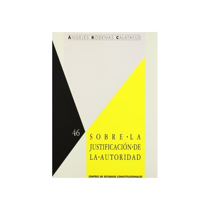 SOBRE LA JUSTIFICACIÓN DE LA AUTORIDAD